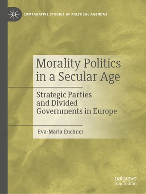 cover image of Morality Politics in a Secular Age